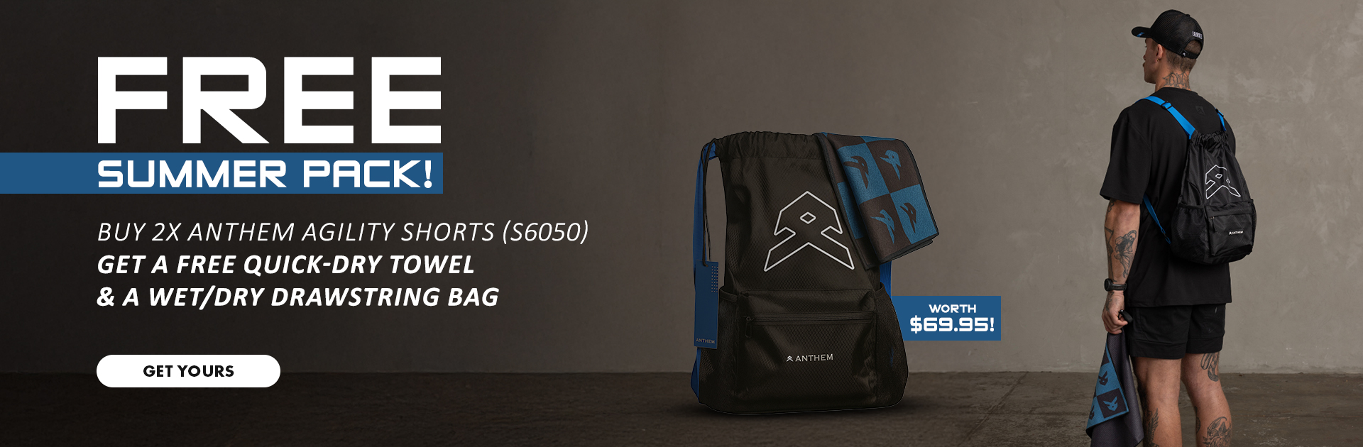 FREE Anthem Summer Pack GWP When You Purchase 2x Agility Shorts